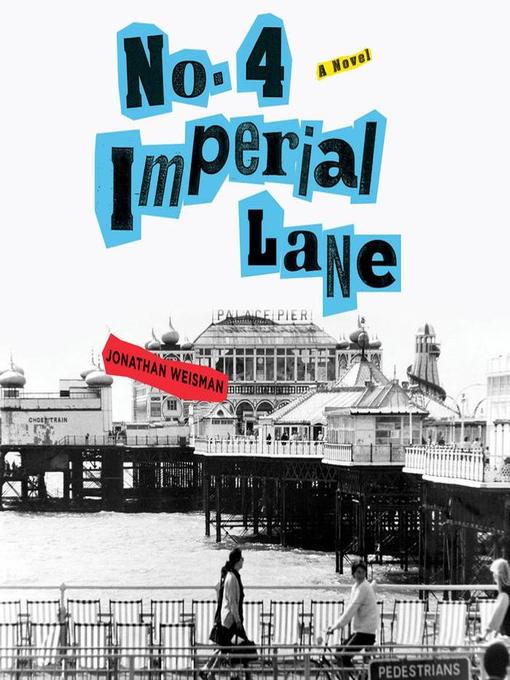 Title details for No. 4 Imperial Lane by Jonathan Weisman - Available